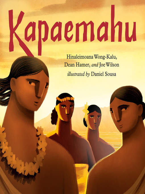 Title details for Kapaemahu by Hinaleimoana Wong-Kalu - Available